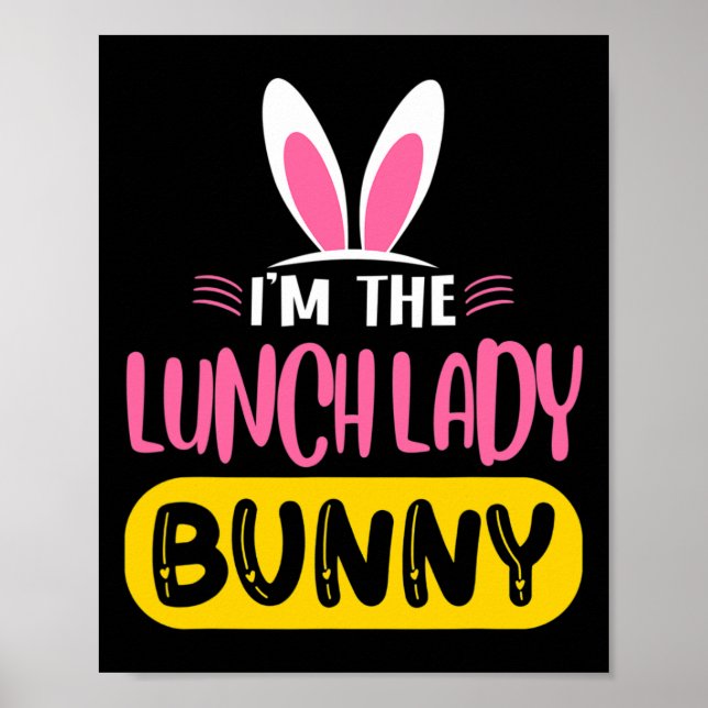 Poster Eu Sou A Senhora Do Almoço Bunny Orelhas De Coelho (Frente)