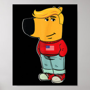 Poster Eu sou apenas um presidente Cara de frio Trump 202