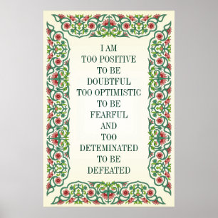 POSTER EU SOU DEMASIADO POSITIVO SER DEMASIADO OPTIMISTA