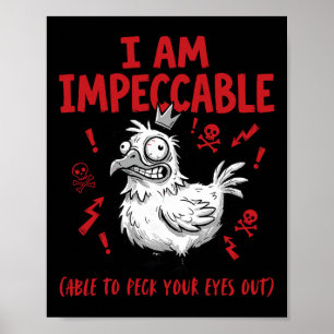 Poster Eu Sou Impecável Frango Engraçado Trocadilho Louco