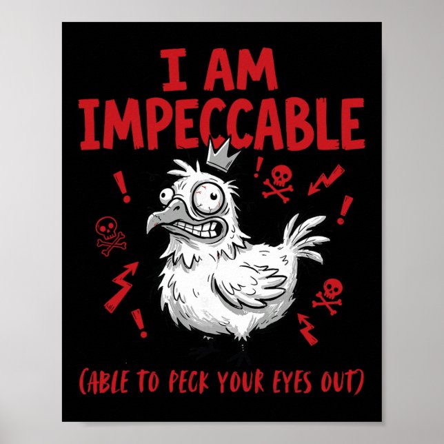 Poster Eu Sou Impecável Frango Engraçado Trocadilho Louco (Frente)