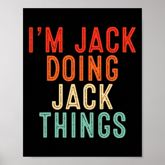 Poster Eu sou Jack Fazendo Coisas de Jack Presentes Engra (Frente)