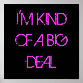 Poster Eu sou meio que um grande negócio