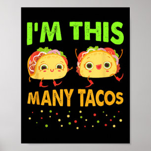 Poster Eu Sou Muitos Tacos No Segundo Aniversário Cinco D