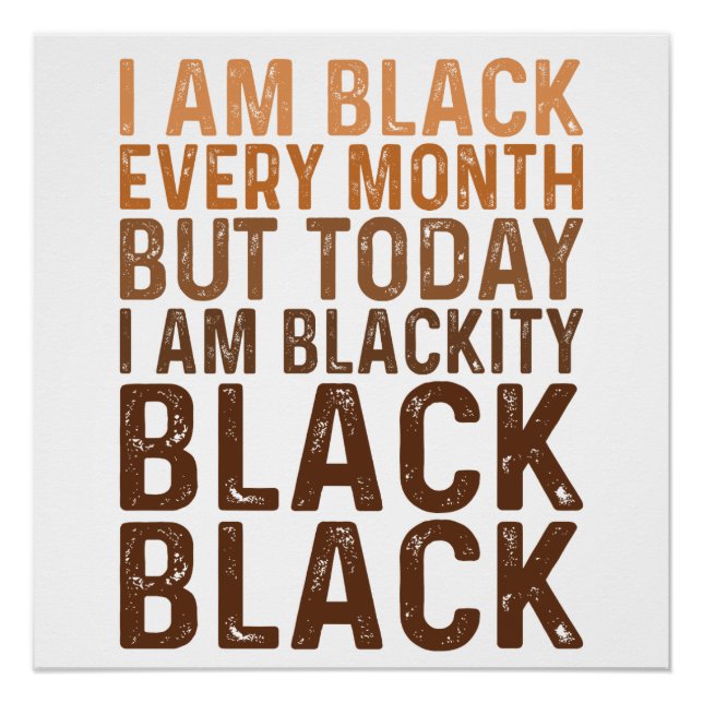 Póster Eu sou Negro Todo Mês Eu sou Negrura Negro (Frente)
