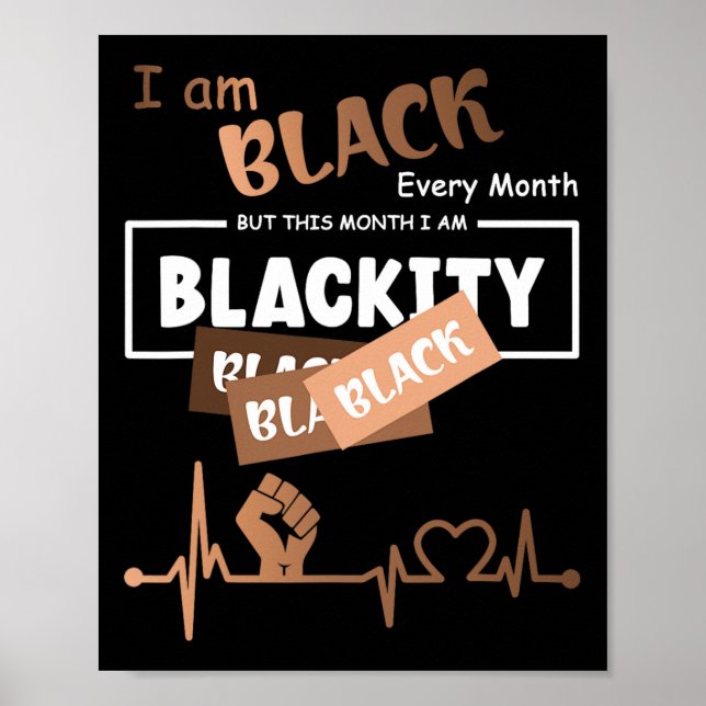 Poster Eu sou negro todos os meses, mas neste mês eu sou  (Frente)