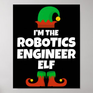 Poster Eu Sou O Engenheiro De Robótica Família De Elfos D
