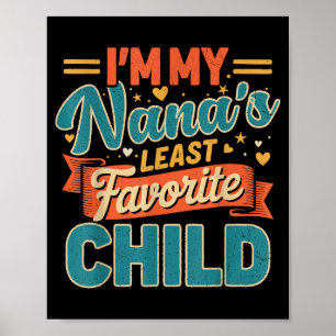 Poster Eu Sou o Filho Menos Favorito da Minha Nana Pai Di