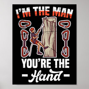 Poster Eu Sou o Homem Você é a Mão - Pai Bouldering Rocha