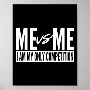 Poster Eu Sou O Meu Único Mo Inspirador De Concorrência