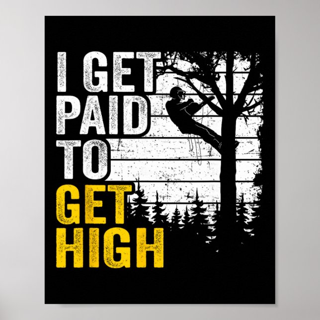 Poster Eu sou pago para ficar alto piada de escalada de á (Frente)