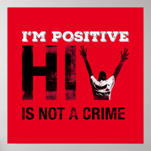 Poster Eu sou positiva, HIV não é um crime