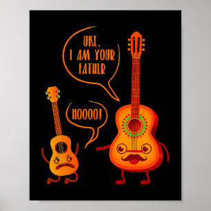 Poster Eu Sou Seu Pai Ukulele Guitar Music