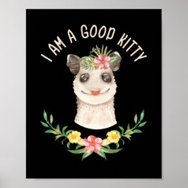 Poster Eu sou um bom Gatinho Engraçado, Cute Possum Dom