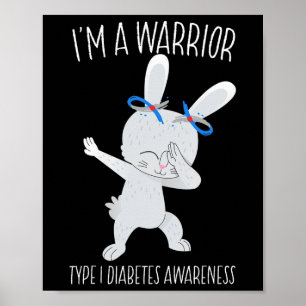 Poster Eu sou um guerreiro tipo 1 Diabetes Consciência T1