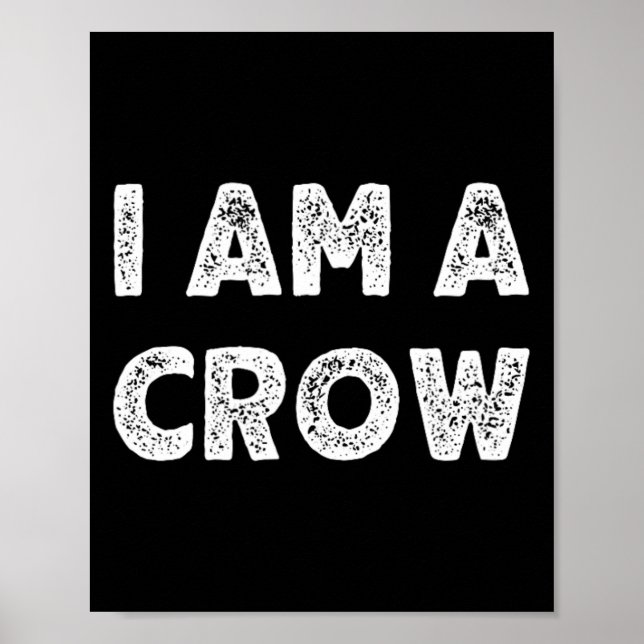 Poster Eu sou um Halloween Crow Eu sou uma fantasia simpl (Frente)