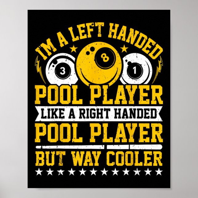 Poster Eu Sou Um Jogador De Piscina Com A Esquerda - Bill (Frente)