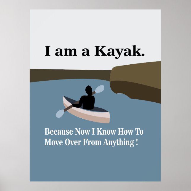 Poster Eu sou um Kayak Canoando Kayaking (Frente)