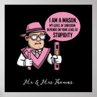Eu sou um Mason Meu nível de sarcasmo depende