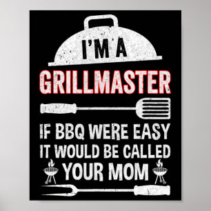 Poster Eu sou um Mestre Grelha Se o Churrasco era um Gril