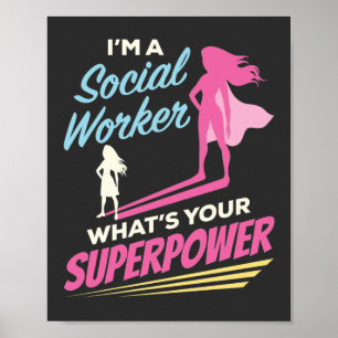 Poster Eu sou um trabalhador social O que é o seu superpo
