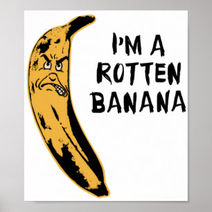 Poster Eu sou uma banana podre