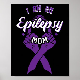 Poster Eu sou uma Epilepsia Mãe da Mãe da Guerreira Epilé