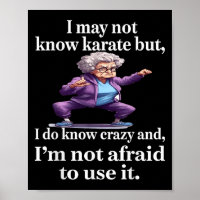 Eu talvez não saiba Karate, mas sei o que é loucur