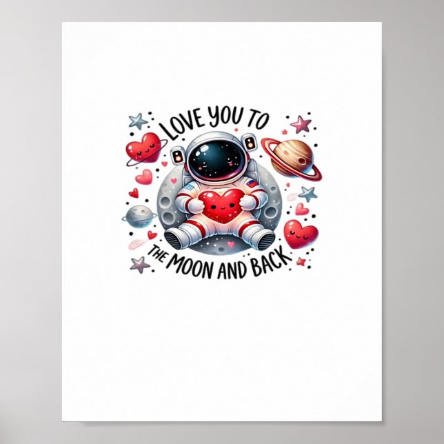 Poster Eu Te Amo Até a Lua e de Volta Astronauta Fofo Amo (Frente)
