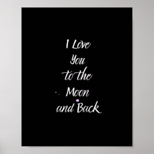 Poster Eu Te Amo Até a Lua e de Volta Citação de Amor Son