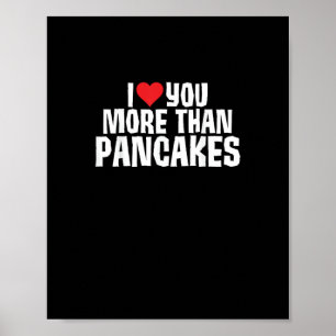 Poster Eu Te Amo Mais Do Que Panquecas Citação Romântica 