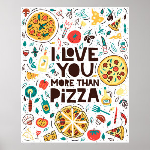 Poster Eu te amo mais que pizza. Inscrição em comida ital