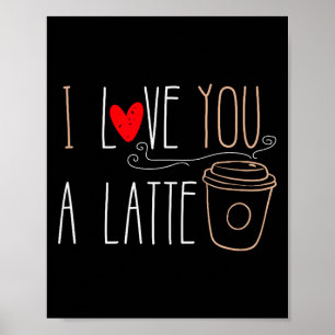Poster Eu Te Amo Muito Café Engraçado Amante Do Café