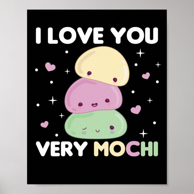 Poster Eu Te Amo Muito Mochi - Sorvete Kawaii Mochi (Frente)