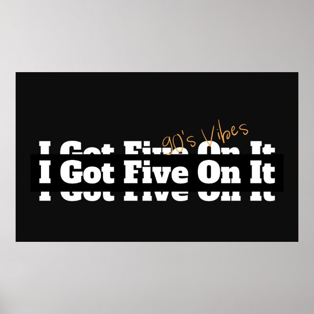 Poster Eu Tenho 5 Em Lírica Dos 90 (Frente)