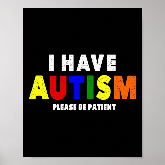 Poster Eu Tenho Autismo, Por Favor, Seja Paciente (Frente)