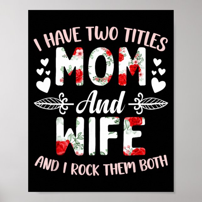 Poster Eu Tenho Dois Títulos Mãe e Esposa Esposa Dia das  (Frente)