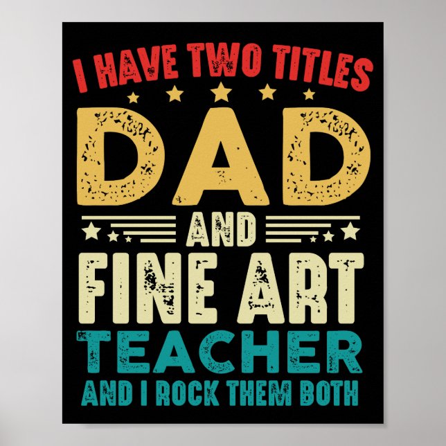 Poster Eu Tenho Dois Títulos Pai E Bela Arte Professora E (Frente)