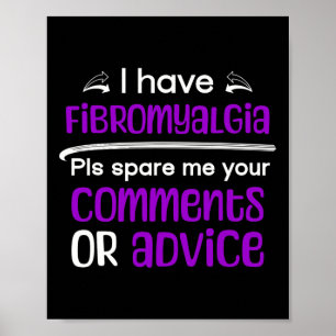 Poster Eu Tenho Fibromialgia Me Poupa Seus Comentários Aw