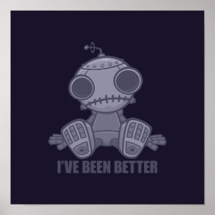 Poster Eu tenho sido o melhor desenho de robô triste