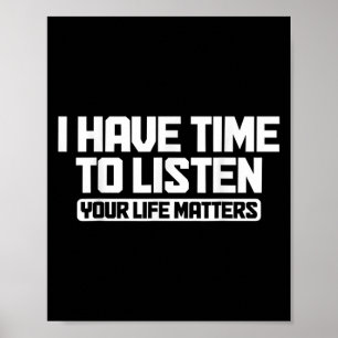 Poster Eu Tenho Tempo Para Ouvir Sua Vida Saúde Mental S