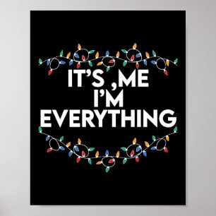 Poster Eu Tenho Tudo O Que Quero No Natal Sou Eu