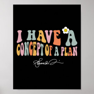 Poster Eu Tenho Um Conceito De Plano, Debate Kamala, Elei