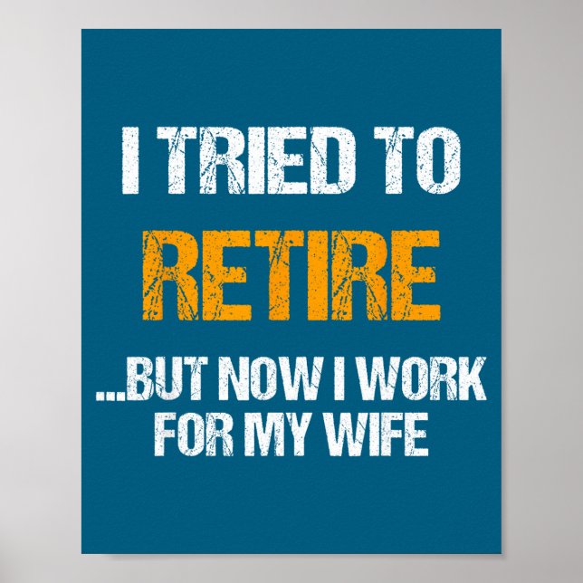 Poster Eu Tentei Me Aposentar Mas Trabalho Esposa (Frente)