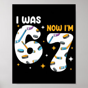 Poster Eu tinha 6 anos agora tenho 7 anos de hóquei no ge