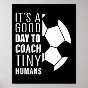 Poster Eu Treino Humanos Minúsculos Treinador de Futebol 