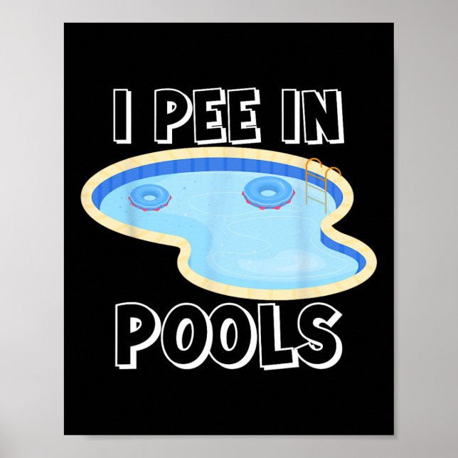 Poster Eu Urino Em Piscinas Piadas Engraçadas Frases Sarc (Frente)