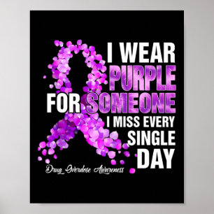 Poster Eu Uso Roxo Por Alguém Que Eu Perdi Sobredosagem d
