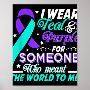 Poster Eu Uso Verde-azulado &amp; Roxo Por Alguém Que Eu 