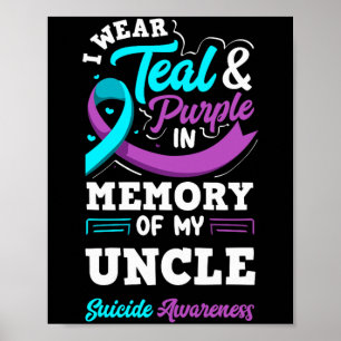 Poster Eu Uso Verde Turquesa E Roxo Em Memória Do Meu Tio